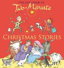 The Lion Book of Two-Minute Christmas Stories (Two-Minute Stories)