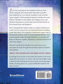 Galatians: Heaven's Freedom 10-week Study Guide (The Passionate Life Bible Study Series)