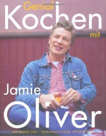 Genial Kochen mit Jamie Oliver.