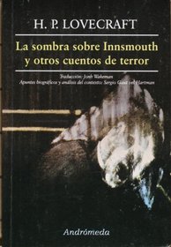 Sombra sobre Innsmouth y otros cuentos de terror (Spanish Edition)