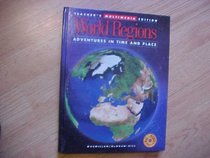 World Regions Adventures in Time and Place - Teacher's Multimedia Edition
