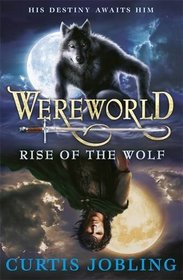 Rise of the Wolf (Wereworld)