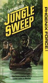 Jungle Sweep (Phoenix Force, No 39)
