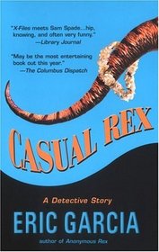 Casual Rex (Dinosaur Mafia, Bk 2)