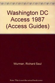 Washington DC Access 1987 (Access Guides)