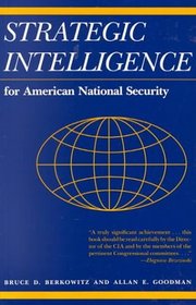 Strategic Intelligence for American National Security : (Paperback with new afterword)