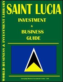 Saint Lucia Investment  Business Guide