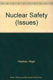 Nuclear Safety (Issues)