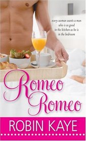 Romeo Romeo (Domestic Gods, Bk 1)