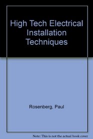 High-Tech Electrical Installation Techniques