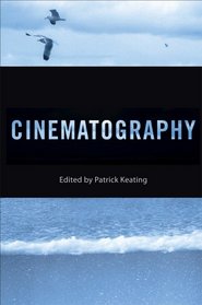 Cinematography (Behind the Silver Screen Series)