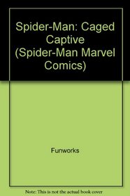 Caged Captive: A Crystal Decorder Book (Spider-Man Marvel Comics)