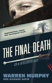 The Final Death (The Destroyer) (Volume 29)