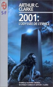 2001: L'Odyssee De L'Espace (French Edition)