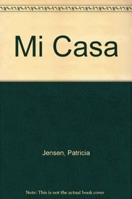 Mi Casa (My First Reader (Paperback))