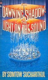 THE DAWNING SHADOW: The Light on the Sound  (Inquestor Series)