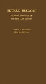 Selected Writings on Religion and Society: (The American Heritage Series)