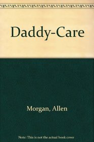 Daddy-Care