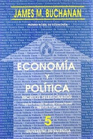 Economia y politica: Escritos seleccionados (Colleccio Honoris causa) (Spanish Edition)