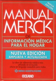 Manual Merck / Manual Merck: De Informacion Medica Para El Hogar / Home Medical Information (Manual Merck De Informacion Medica Para El Hogar)