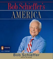 Bob Schieffer's America (Audio CD) (Unabridged)