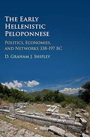Landscapes and Power in the Macedonian Peloponnese