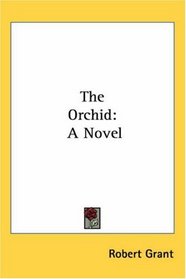 The Orchid: A Novel
