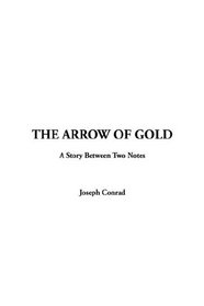 The Arrow of Gold