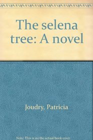 Selena Tree