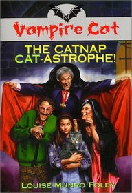 Vampire Cat: The Catnap Cat-Astrophe (Vampire Cat)