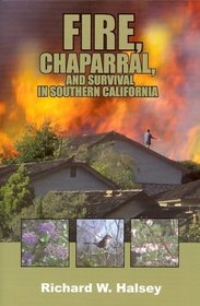 Fire, Chaparral, And Survival In Southern California