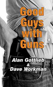 Good Guys with Guns