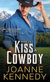 How to Kiss a Cowboy (Cowboys of Decker Ranch, Bk 2)