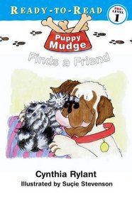 Puppy Mudge Finds a Friend (Puppy Mudge, Bk 4)