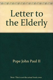 Letter to the Elderly