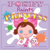 Posey Paints Princess