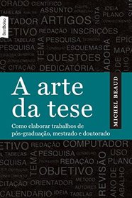 Arte Da Tese, a (Livro De Bolso)