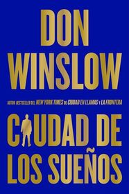 Ciudad de los suenos (City of Dreams) (Danny Ryan, Bk 2) (Spanish Edition)