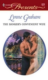 The Banker's Convenient Wife (Harlequin Presents, No 2379)