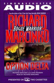 Rogue Warrior : Option  Delta (Rogue Warrior)