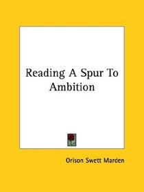 Reading A Spur To Ambition