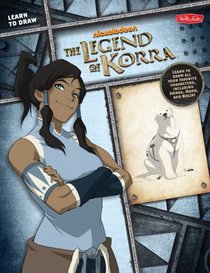 Learn to Draw Nickelodeon's The Legend of Korra: Learn to draw all your favorite characters, including Korra, Mako, and Bolin! (Licensed Learn to Draw)