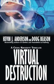 Virtual Destruction: Craig Kreident (Craig Kreident Thrillers) (Volume 1)