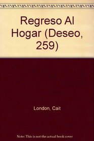 Regreso Al Hogar (Return To Home) (Deseo, 259)