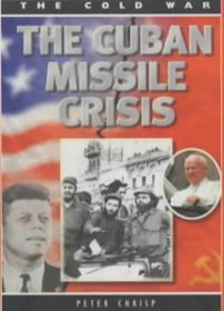 The Cuban Missile Crisis (Cold War)