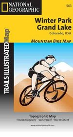 National Geographic Winter Park Grand Lake Colorado, USA: Trails Illustrated Mountain Bike Map (Speciality)
