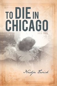 To Die in Chicago