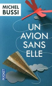 Un Avion Sans Elle (French Edition)