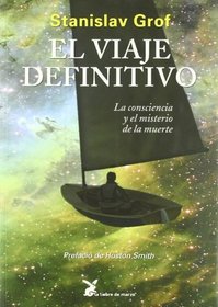 El Viaje Definitivo (Spanish Edition)
