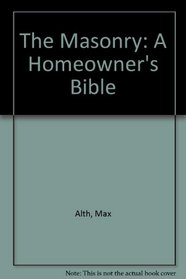 Masonry: A Homeowner's Bible